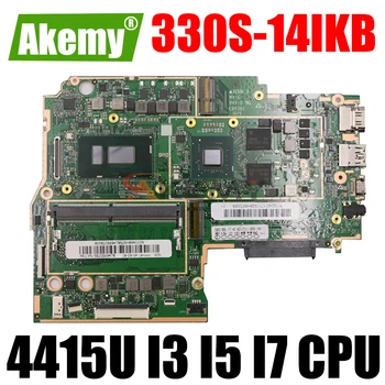 330S-14IKB Sülearvuti emaplaadi emaplaadi lenovo ideapad 330S_KBL CPU 4415U I3 I5 I7 7th Gen 8. Gen PROTSESSOR 4GB RAM R535 2 GB GPU
