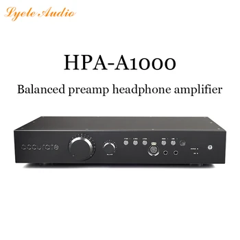 Täpne HPA A1000 Preamplifier Dünaamiline, lameekraaniga Universaalne Tasakaalustatud Kõrvaklappide Võimendi HIFI Audio võimendi